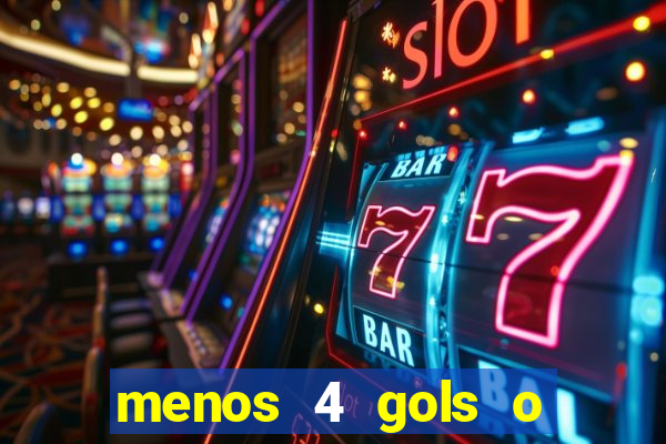 menos 4 gols o que significa